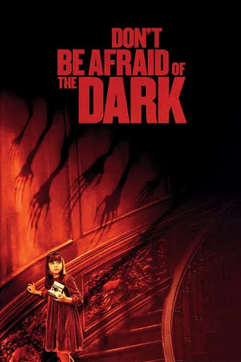 Don't Be Afraid of the Dark movie poster - Rated 5.8/10