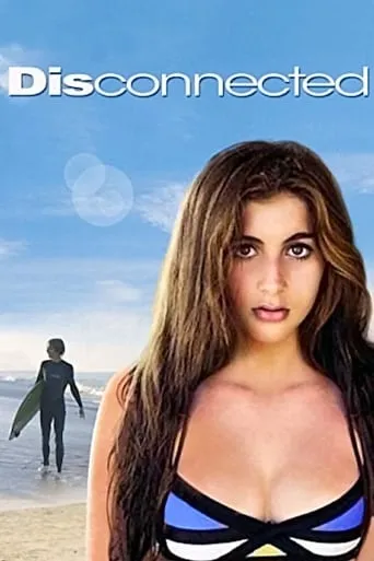 Disconnected movie poster - Rated 3.5/10