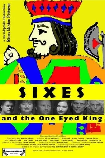 Sixes and the One Eyed King movie poster - Rated 8/10