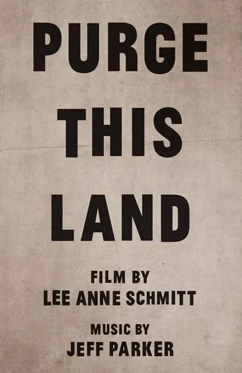 Purge This Land movie poster - Entertainment content