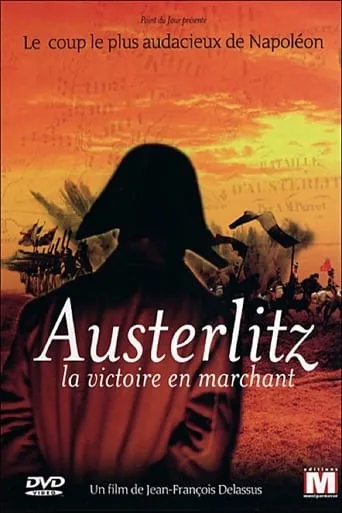 Austerlitz, la victoire en marchant movie poster - Entertainment content
