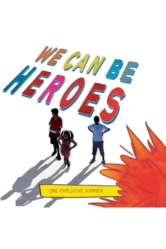 We Can Be Heroes movie poster - Entertainment content