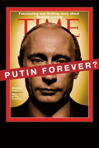 Putin Forever? movie poster - Rated 5.9/10