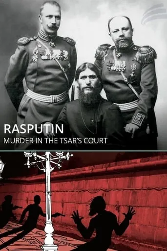 Rasputin: Murder in the Tsar's Court movie poster - Rated 5.8/10