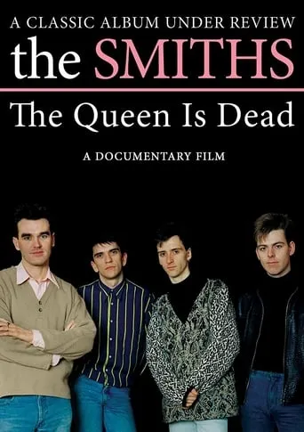 The Smiths: The Queen Is Dead - A Classic Album Under Review movie poster - Entertainment content