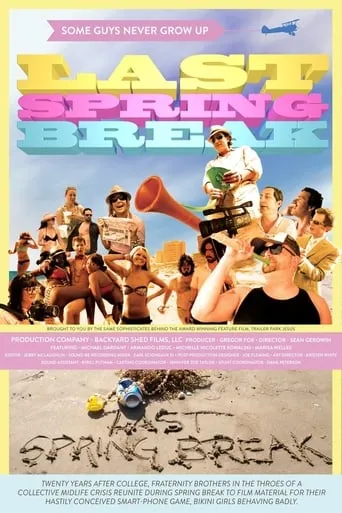 Last Spring Break movie poster - Rated 7/10