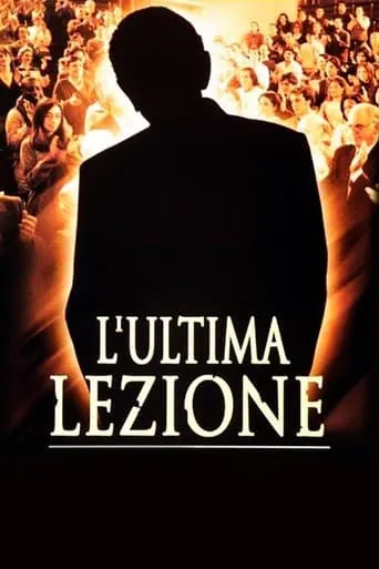 L'ultima lezione movie poster - Entertainment content
