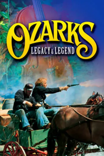 Ozarks Legacy & Legend movie poster - Entertainment content