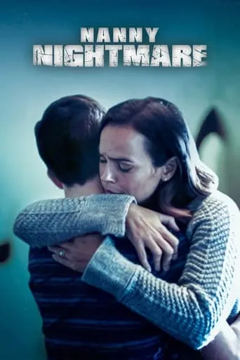 Nanny Nightmare movie poster - Rated 5.2/10