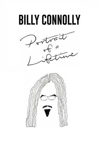 Billy Connolly: Portrait of a Lifetime movie poster - Rated 6/10