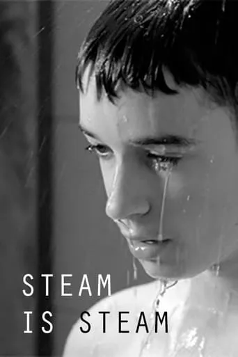 Steam is Steam movie poster - Entertainment content