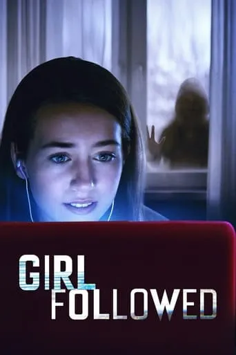 Girl Followed movie poster - Rated 6/10