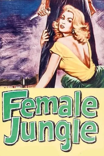 Female Jungle movie poster - Rated 5.4/10