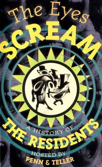 The Eyes Scream: A History of the Residents movie poster - Entertainment content