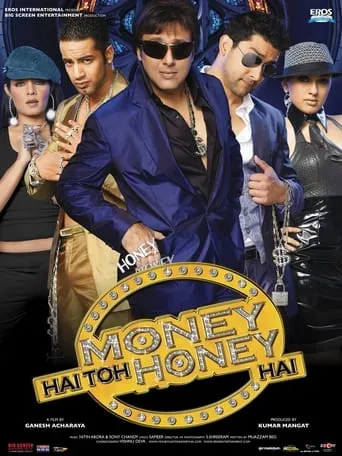 Money Hai Toh Honey Hai movie poster - Rated 4.2/10