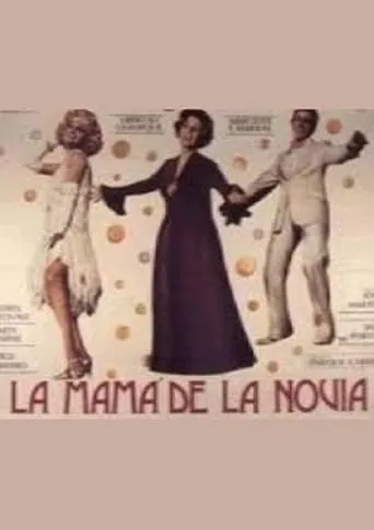 La mamá de la novia movie poster - Rated 3.5/10