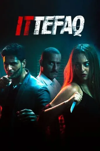 Ittefaq movie poster - Rated 6.9/10