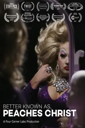 Better Known as Peaches Christ movie poster - Entertainment content