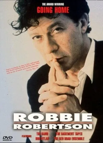 Robbie Robertson: Going Home movie poster - Entertainment content