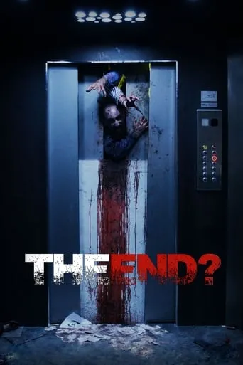 The End? movie poster - Rated 6.1/10
