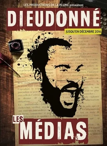 Dieudonné - Les Médias movie poster - Rated 6.5/10