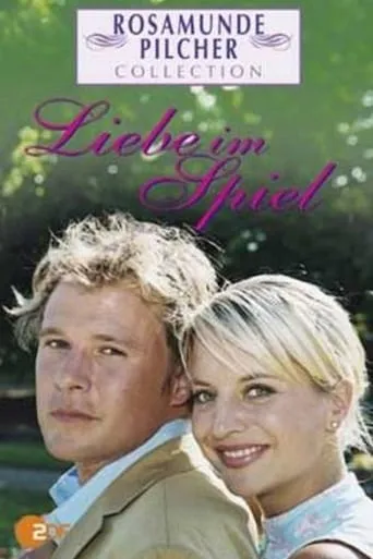 Rosamunde Pilcher: Liebe im Spiel movie poster - Rated 5/10