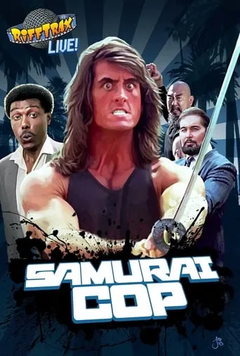 Rifftrax Live: Samurai Cop movie poster - Rated 6.5/10