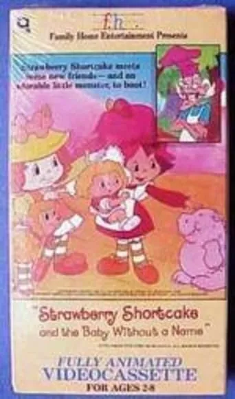 Strawberry Shortcake and the Baby Without a Name movie poster - Rated 7/10