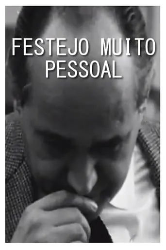 Festejo Muito Pessoal movie poster - Entertainment content