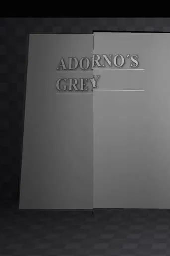 Adorno's Grey movie poster - Entertainment content