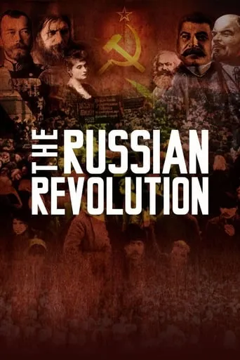 The Russian Revolution movie poster - Rated 6.3/10