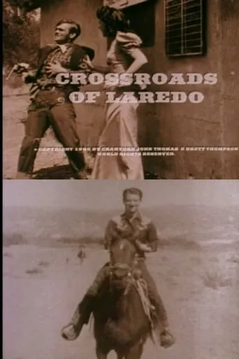 Crossroads of Laredo movie poster - Rated 2.8/10