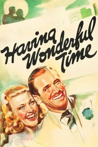 Having Wonderful Time movie poster - Rated 4.9/10