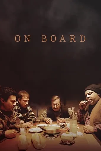 On Board movie poster - Rated 7.4/10
