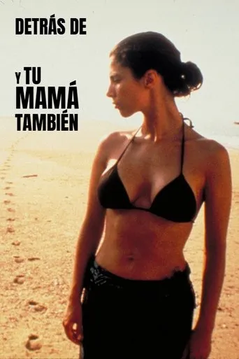 Behind the Scenes of 'Y Tu Mamá También' movie poster - Rated 5.667/10