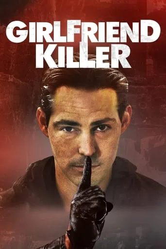 Girlfriend Killer movie poster - Rated 4.8/10