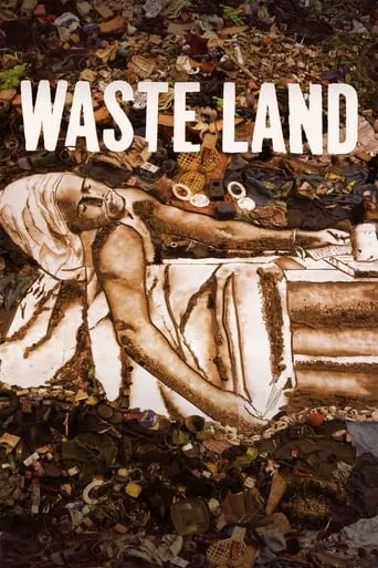 Waste Land movie poster - Rated 7.6/10