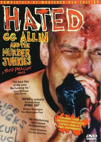 Hated: GG Allin and The Murder Junkies movie poster - Rated 6.7/10
