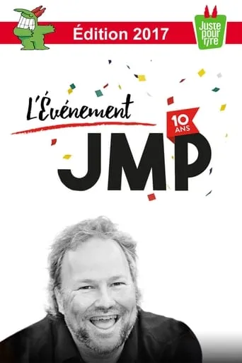 Juste pour rire 2017 - L'Événement JMP 10e anniversaire! movie poster - Entertainment content