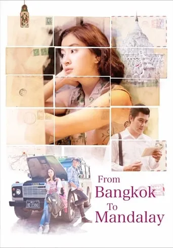 From Bangkok to Mandalay movie poster - Rated 7.4/10