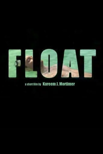 Float movie poster - Rated 5.1/10