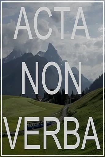 Acta Non Verba movie poster - Entertainment content