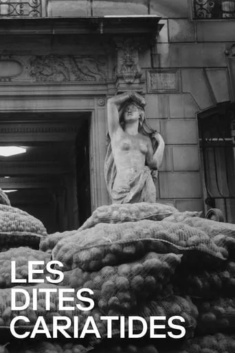 The So-Called Caryatids movie poster - Rated 6.2/10