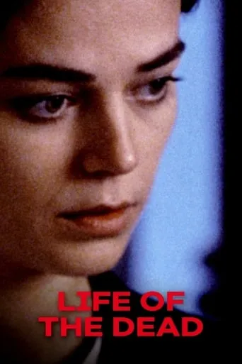 The Life of the Dead movie poster - Rated 6.7/10