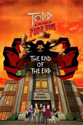 Todd and the Book of Pure Evil: The End of the End movie poster - Rated 6.5/10