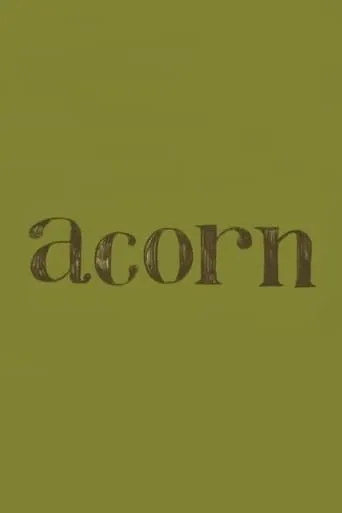 Acorn movie poster - Rated 7/10
