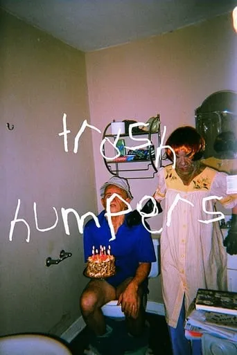 Trash Humpers movie poster - Rated 5.2/10