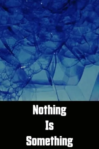 Nothing Is Something movie poster - Rated 10/10