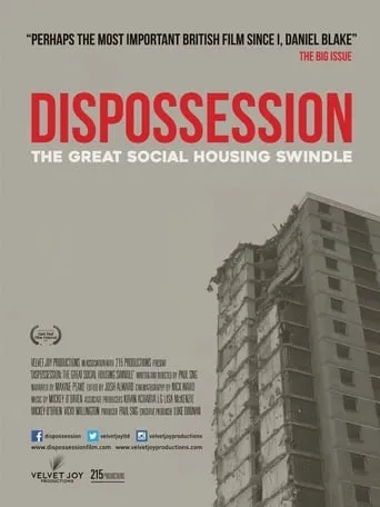 Dispossession: The Great Social Housing Swindle movie poster - Rated 4/10