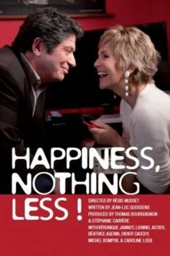 Happiness, Nothing Less movie poster - Entertainment content